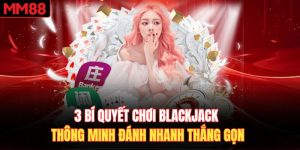 Bí quyết chơi Blackjack